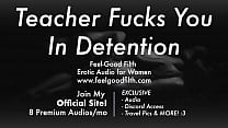 Teacher Fucks You Rough In Detention [Dirty Talk] [Erotic Audio for Women]